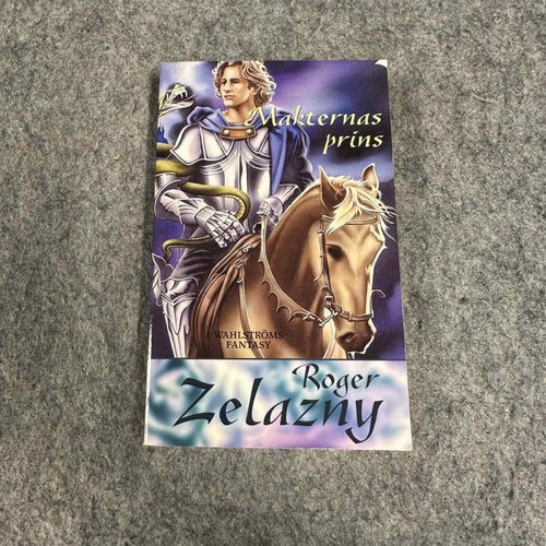 Roger Zelazny - Makternas prins - Amber-serien del 10