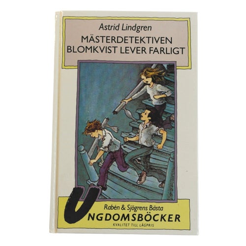 Astrid Lindgren - Mästerdetektiven Blomkvist lever farligt