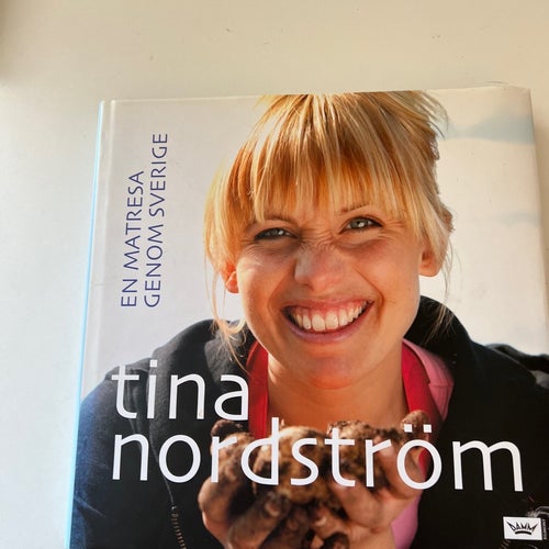 En Matresa Genom Sverige - Tina Nordström