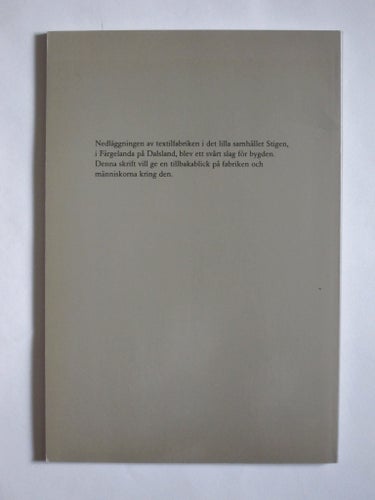Från Stigens yllefabrik till Stigtex of Sweden 1987 Roy Johansson - Dalsland