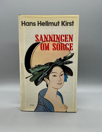 Sanningen om Sorge av Hans Hellmut Kirst