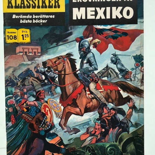Ill Klassiker - 108. Erövringen av Mexico. FN-VF