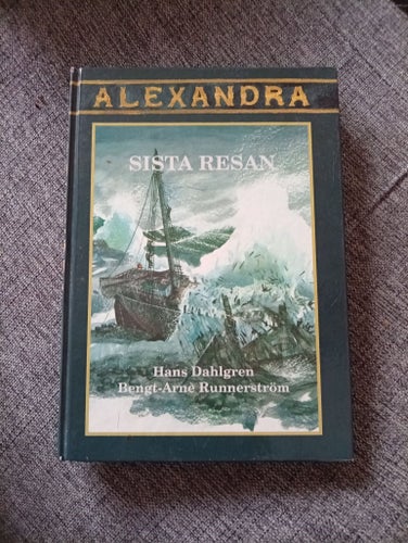 Alexandra Sista Resan - Hans Dahlgren, Bengt-Arne Runnerström