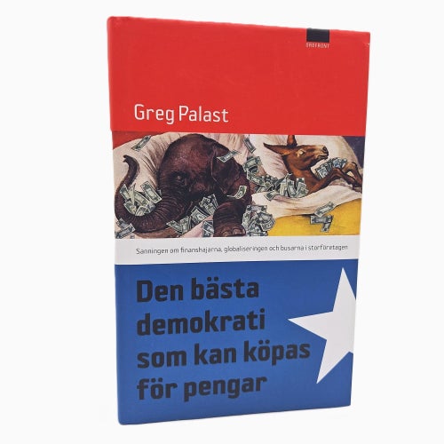 Den bästa demokrati som kan köpas för pengar - Greg Palast