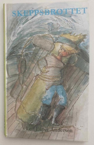 Skeppsbrottet av Leif Esper Andersen