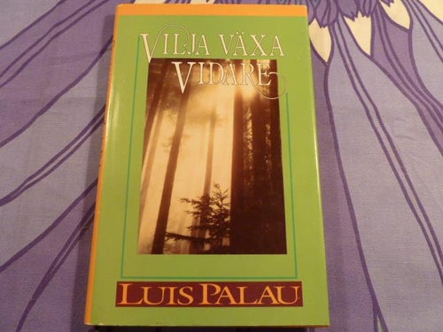 VILJA VÄXA VIDARE, L. PALAU, 1990,  BÖCKER