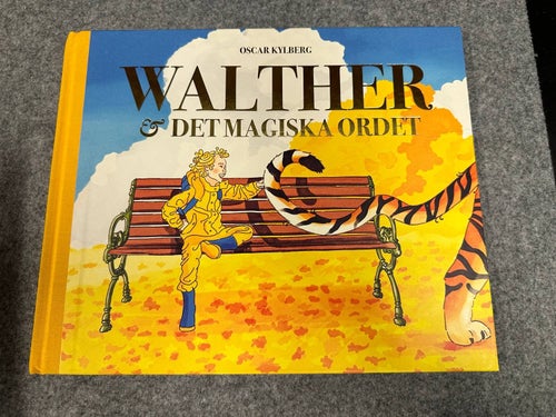 Oscar Kylberg - Walther & det magiska ordet