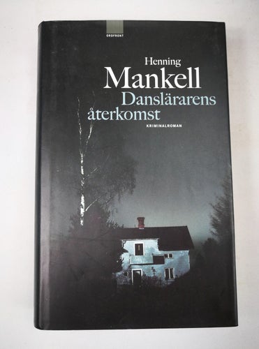 Henning Mankell - Danslärarens återkomst