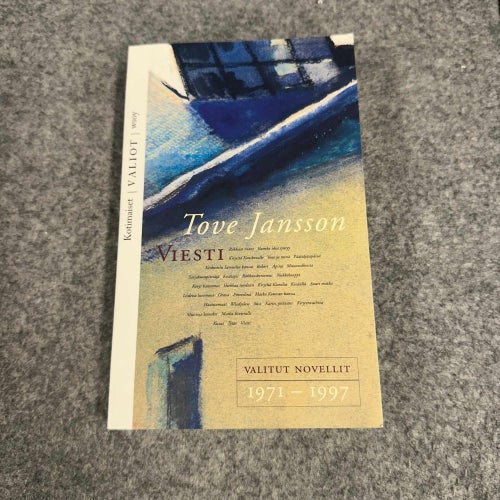Tove Jansson - Viesti - Valitut novellit 1971-1997