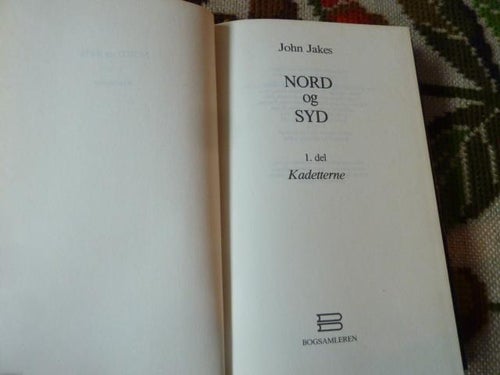 NORD OG SYD, 1. DEL, KADETTERNE, JOHN JAKES, BOK, DANSK