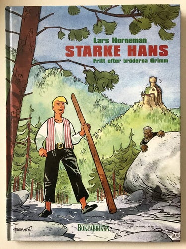 STARKE HANS fritt efter bröderna Grimm Lars Harneman 1997