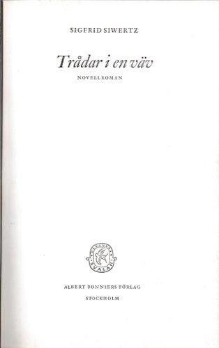 Trådar i en väv - Sigfrid Siwertz (inbunden, hård pärm)