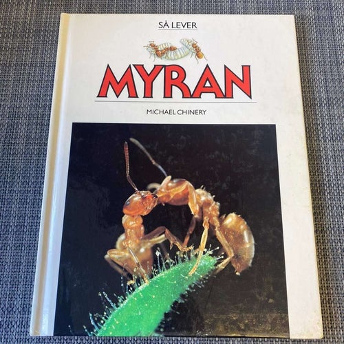 Michael Chinery - Så lever myran