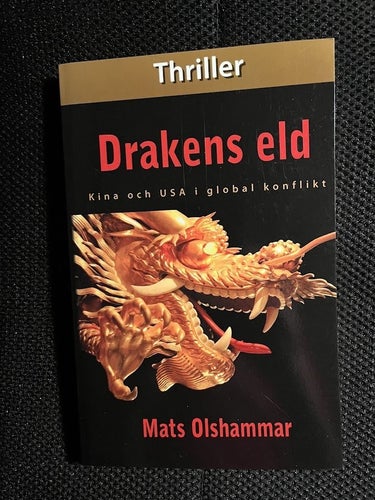 Drakens eld. / Mats Olshammar