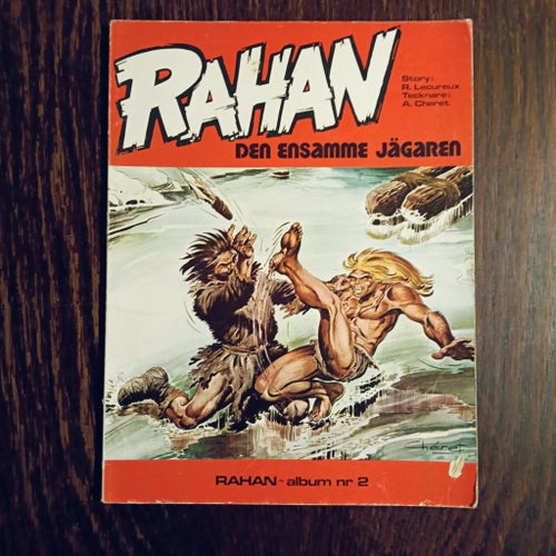 RAHAN DEN ENSAMME JÄGAREN - R. Lecureux, A. Cheret