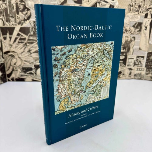The Nordic-Baltic Organ Book: History and Culture (2003) GOArt