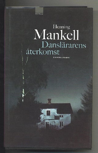 Henning Mankell - Danslärarens återkomst (2001)