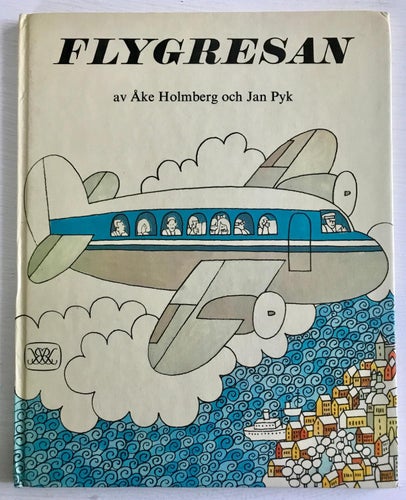 FLYGRESAN Åke Holmberg och Jan Pyk 1970