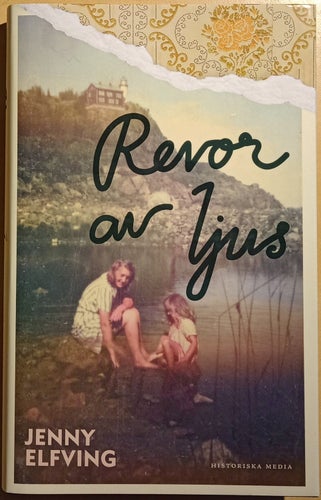Revor av ljus / Jenny Elfving