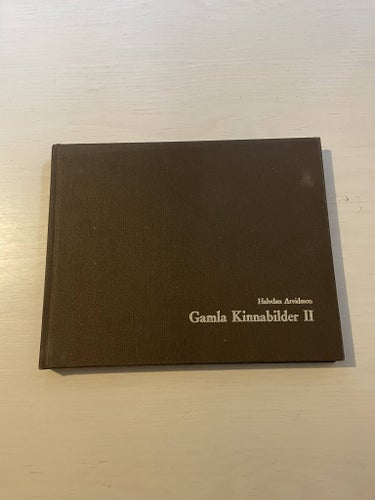 Gamla Kinnabilder II (2) / Arvidsson, Halvdan