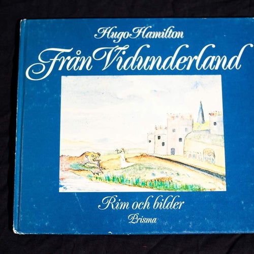 Hugo Hamilton - Från Vidunderland. Rim och bilder.