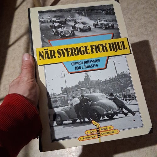 När Sverige Fick Hjul - George Johansson, Dage E. Högsten
