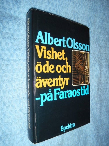 Vishet, öde och äventyr - på Faraos tid