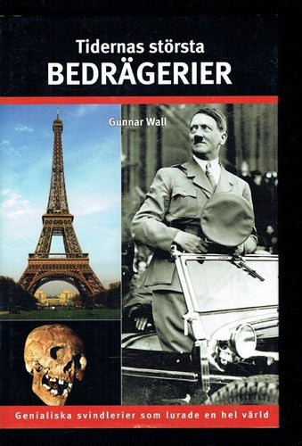 Tidernas största bedrägerier - Gunnar Wall (Inbunden)