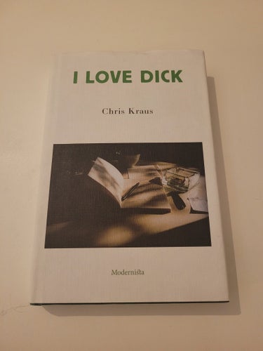 I Love Dick - Chris Kraus