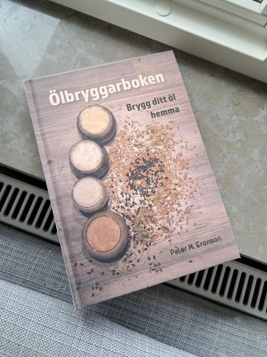 Ölbryggarboken - Brygg ditt öl hemma av Peter M. Eronson, 2020