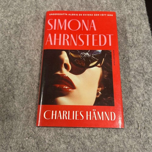 Simona Ahrnstedt - Charlies hämnd