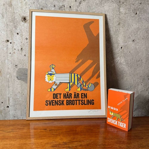 Aron Flam - Beslagtagna & Signerade - Det här är en Svensk Tiger + Litografi