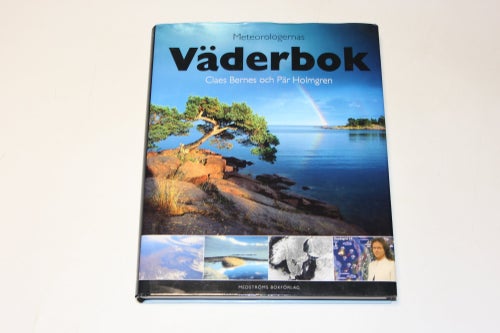 Meteorologernas VÄDERBOK - Claes Bernes och Pär Holmgren