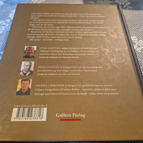 Bröd för alla sinnen - Baka hemma med tradition och känsla av Stina Algotson,