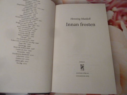 HENING MANKELL, INNAN FROSTEN, BOK, 2003