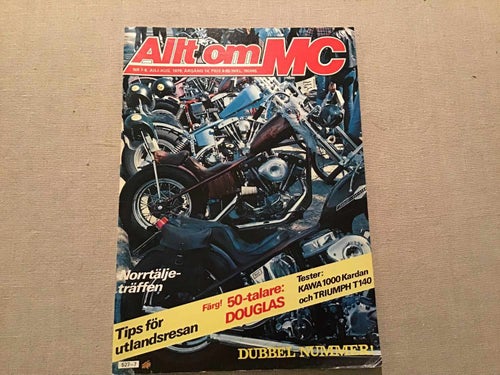 Allt om Mc Nr 7-8 1979 DOUGLAS,KAWA 1000 kardan,TRIUMPH Mikael Borg i Uppsala