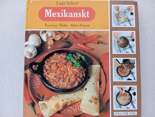 Laga läckert - Mexikanskt - Rosemary Wadey - 1996