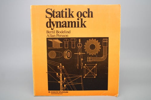 Statik och dynamik av Bertil Bodelind, Allan Persson 1974