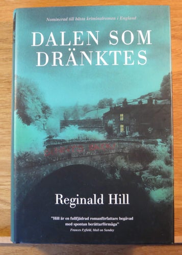 Reginald Hill Dalen som dränktes Inbunden Nyskick!