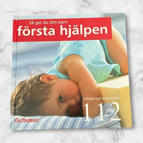 Så ger du ditt barn första hjälpen – Go'boken (Viktig kunskap för föräldrar!)