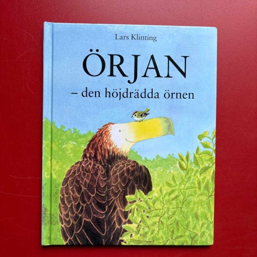 LILLA KULTINGEN + ÖRJAN DEN HÖJDRÄDDA ÖRNEN Lars Klinting