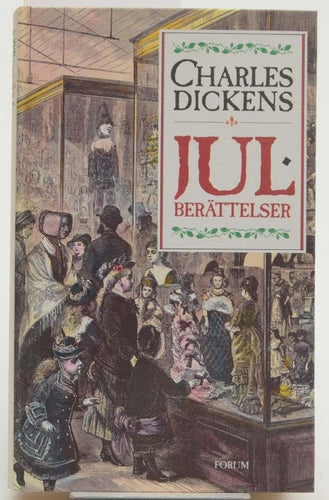Julberättelser / Charles Dickens