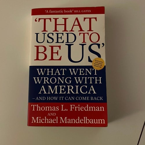 That Used to Be Us av Thomas L. Friedman och Michael Mandelbaum