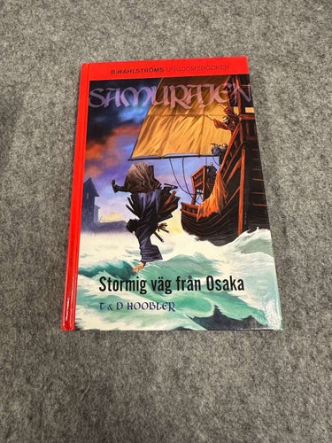 T&D Hoobler - Stormig väg från Osaka - Samurajen