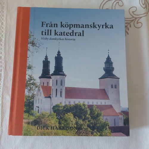 Från köpmanskyrka till katedral av Dick Harrison, 2022