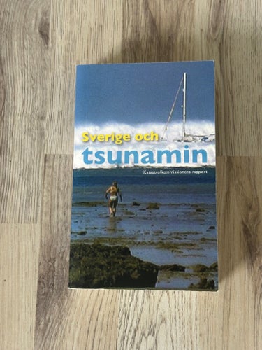 Sverige och tsunamin Katastrofkommissionens rapport