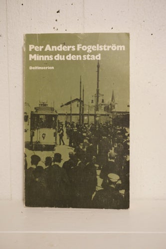 Minns du den stad av Per Anders Fogelström