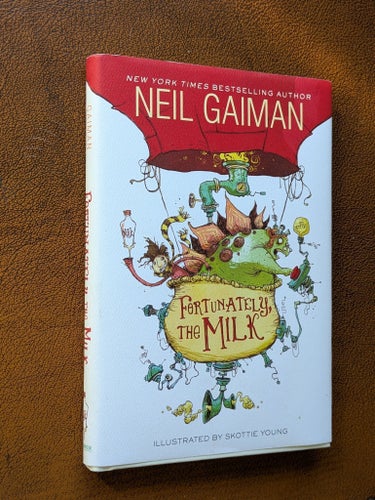 Fortunately, the Milk - Neil Gaiman, 2013