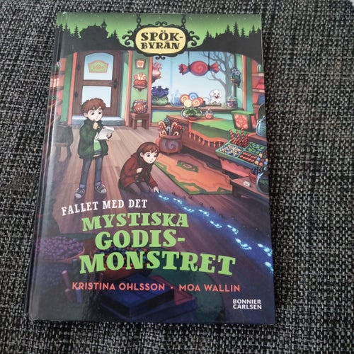 Fallet med det mystiska godismonstret av Kristina Ohlsson, 2021