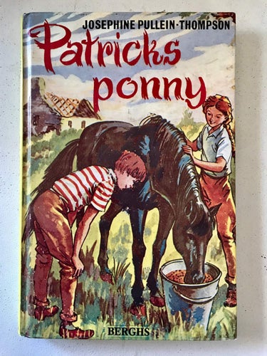 PATRICKS PONNY Josephine Pullein-Thompson 1979